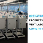 Mechatronics Produces Lifesaving Ventilators for COVID-19 Patients!